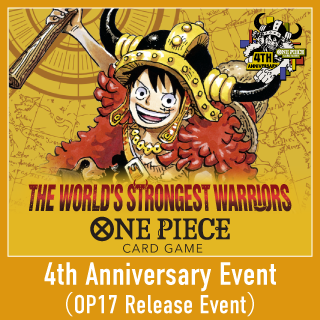 ONE PIECE CARD GAME 4th Anniversary Event (OP-17 Release Event)